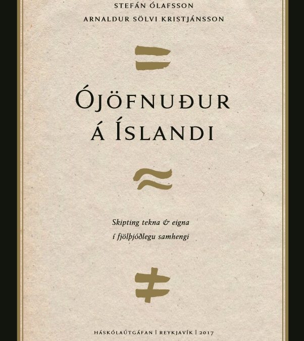 Book publication: Inequality in Iceland by Stefán Ólafsson and Arnaldur Sölvi Kristjánsson