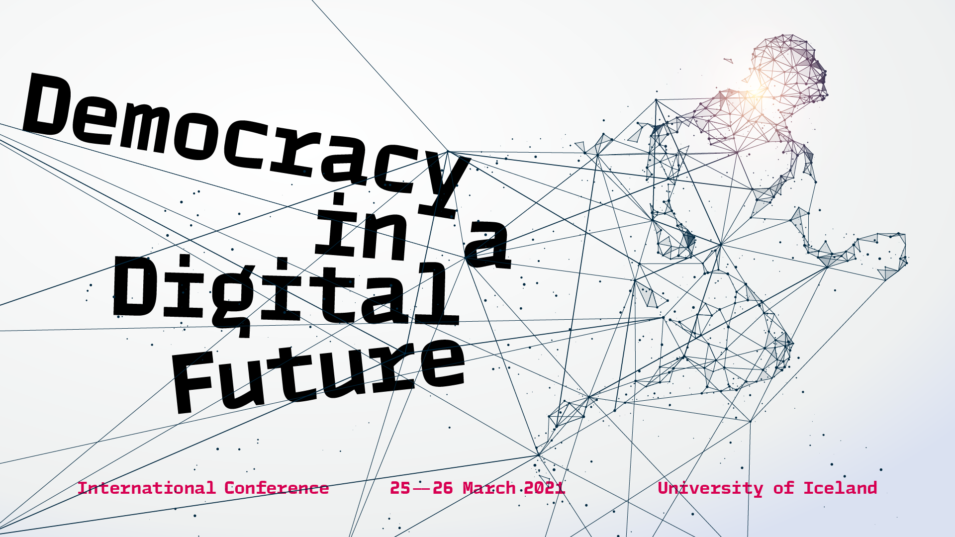 International Conference: Democracy in a Digital Future