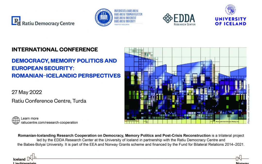 Liberal Democracy, Memory Politics and National Trajectories: Romanian-Icelandic Perspectives