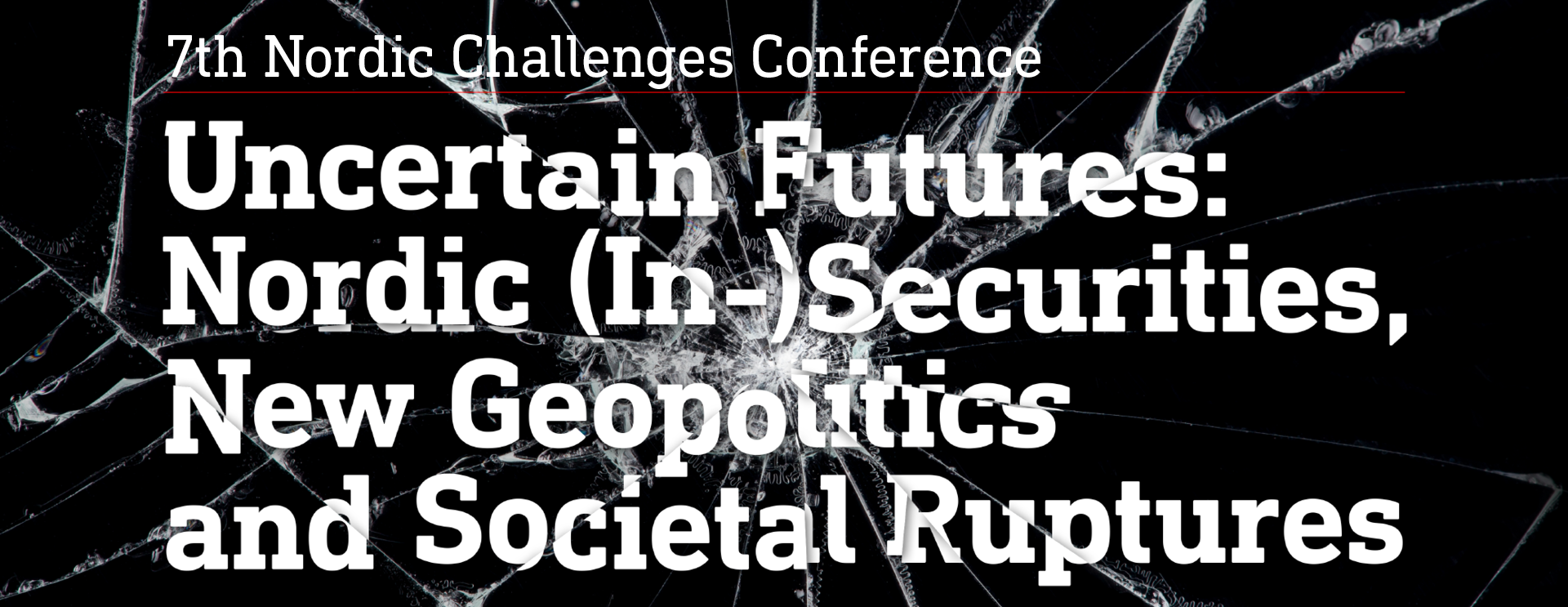 CALL FOR PAPERS, PANELS AND ROUNDTABLES: THE 7TH NORDIC CHALLENGE CONFERENCE – UNIVERSITY OF ICELAND, 22–24 MAY 2024
