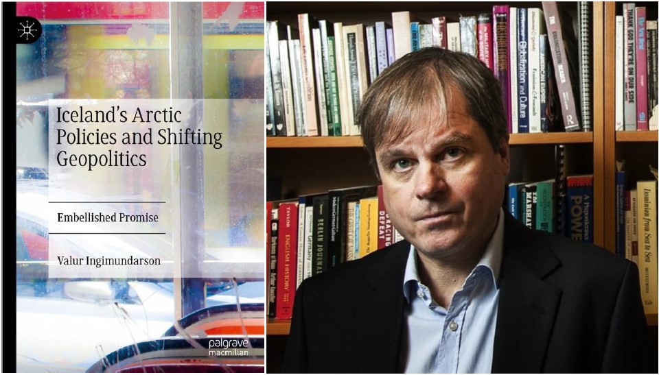 Book Publication: Iceland’s Arctic Policies and Shifting Geopolitics